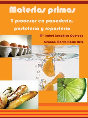 cover image of Materias primas y procesos en panadería, pastelería y repostería